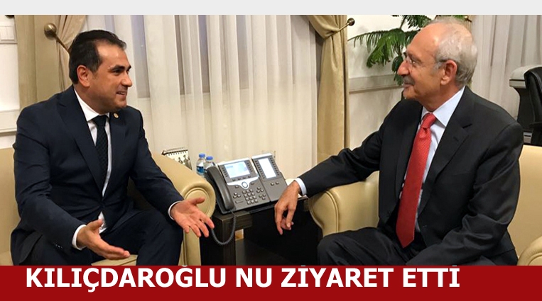 CHP LİDERİ KILIÇDAROĞLU’NU ZİYARET ETTİ.