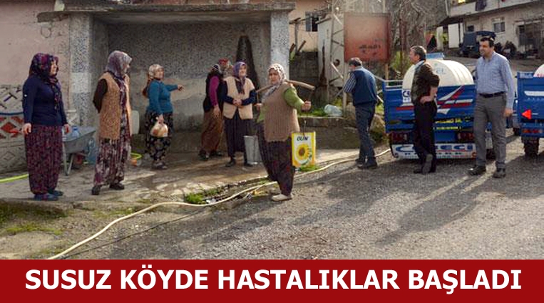 Susuz Köyde Çocuklar Hastalanmaya Başladı