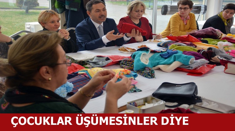 ÇOCUKLAR ÜŞÜMESİNLER DİYE ÖRDÜLER