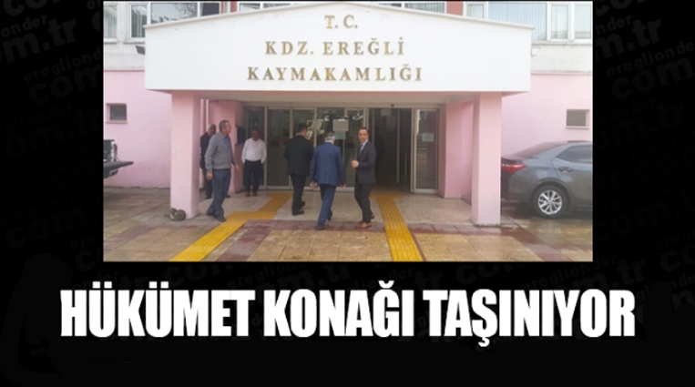 HÜKUMET KONAĞI TAŞINIYOR.