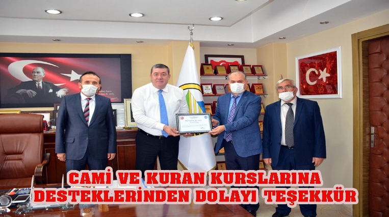 CAMİ VE KURAN KURSLARINA DESTEKLERİNDEN DOLAYI TEŞEKKÜR