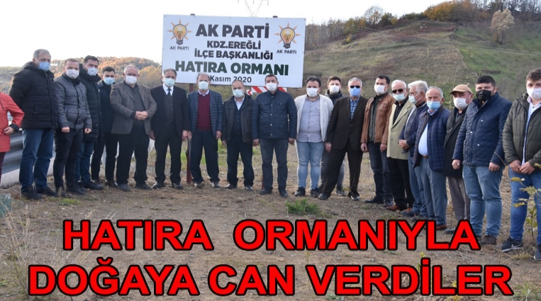 AK PARTİ, DOĞAYA CAN VERDİ