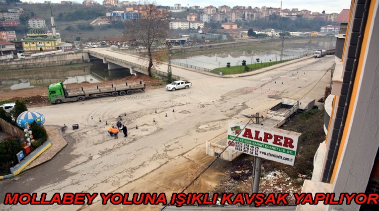 MOLLABEY YOLUNDA IŞIKLI KAVŞAK ÇALIŞMASI