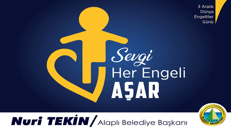 3 ARALIK DÜNYA ENGELLİLER GÜNÜ MESAJI