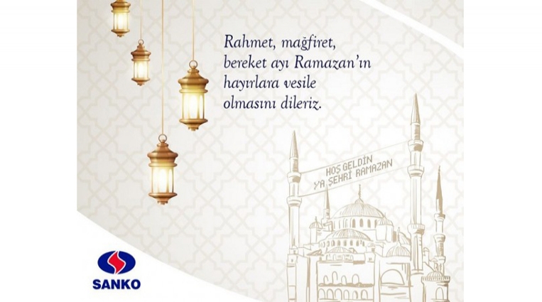 SANKO HOLDİNGDEN RAMAZAN MESAJI