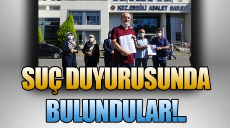 SUÇ DUYURUSUNDA BULUNDULAR