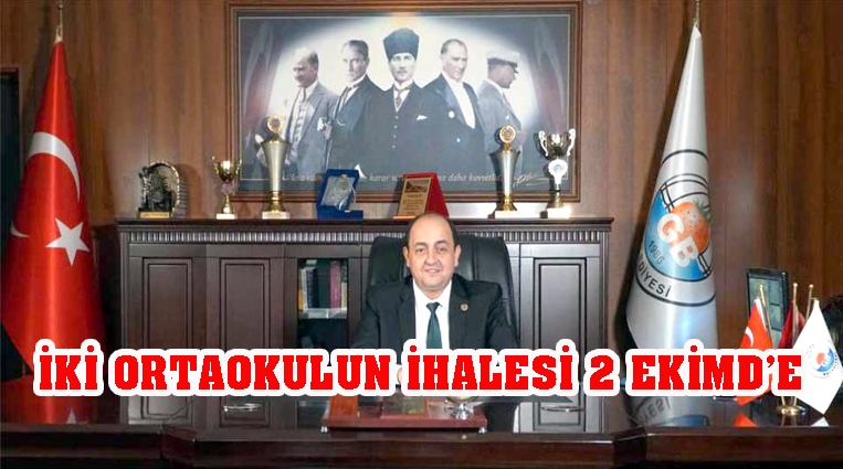 İKİ ORTAOKULUN İHALESİ 2 EKİM’DE