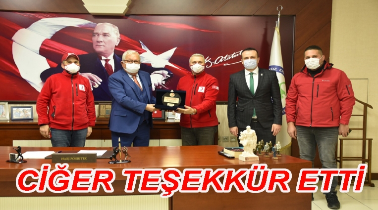 CİĞER, TEŞEKKÜR ETTİ
