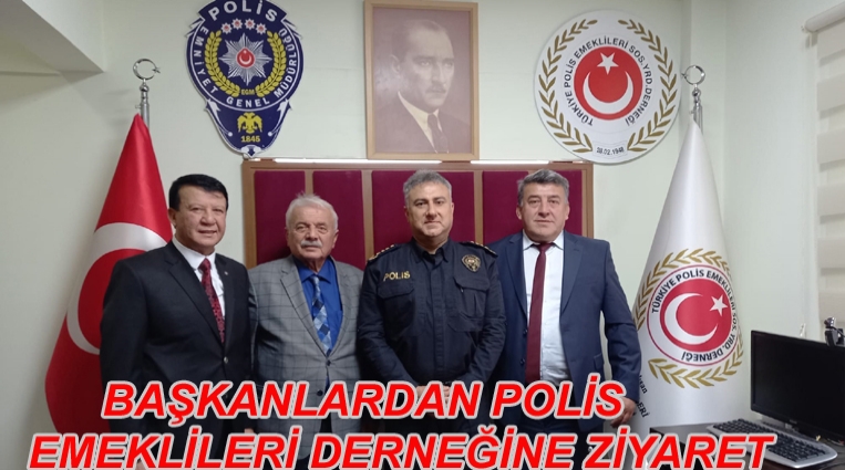 İL EMNİYET MÜDÜRÜ AKTAŞ’TAN, POLİS EMEKLİLER DERNEĞİ’NE ZİYARET