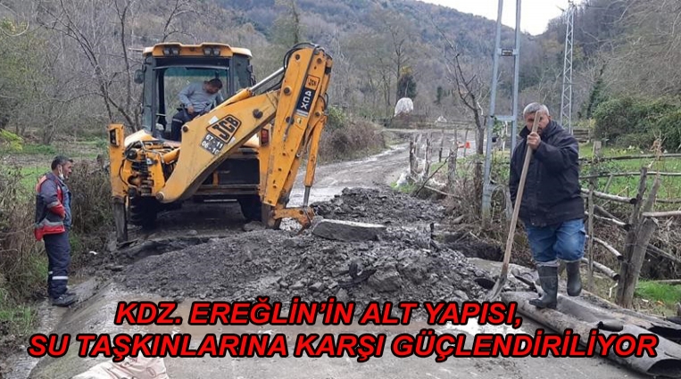 ALT YAPI, SU TAŞKINLARINA KARŞI GÜÇLENDİRİLİYOR