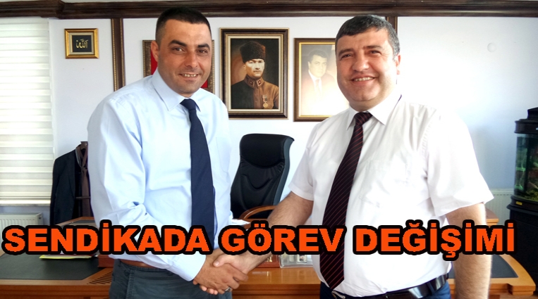 TÜRK METAL SENDİKAS'INDA GÖREV DEĞİŞİMİ