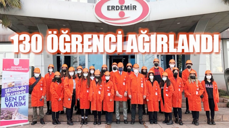 ERDEMİR'DE 130 ÖĞRENCİ AĞIRLANDI