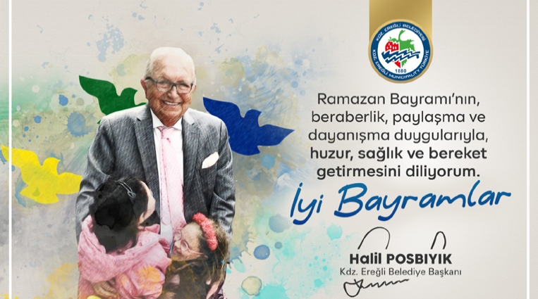 BAŞKAN POSBIYIK,  RAMAZAN BAYRAMINI KUTLADI