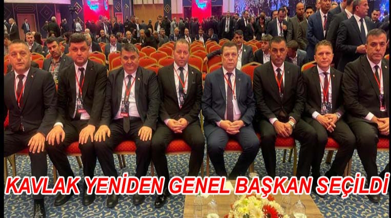 KAVLAK,  YENİDEN BAŞKAN SEÇİLDİ