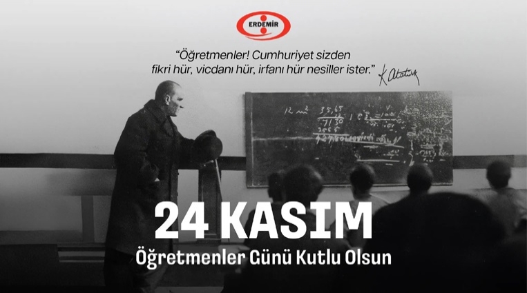 ERDEMİR, 24 KASIM ÖĞRETMENLER GÜNÜ MESAJI
