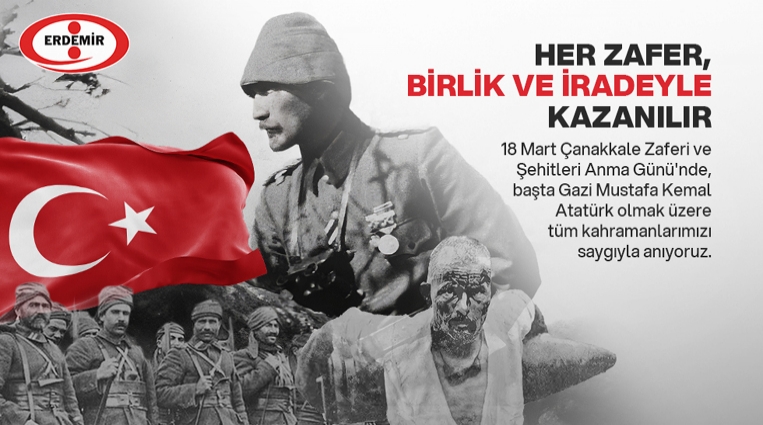 ERDEMİR, 18 MART ÇANAKKALE ZAFERİNİ KUTLADI