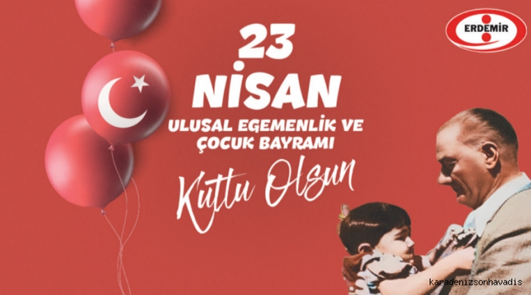 ERDEMİR 23 NİSAN İLANI