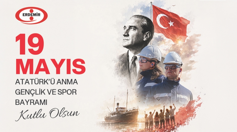 Erdemir, 19 Mayıs Atatürk'ü Anma Gençlik ve Spor Bayram İlanı