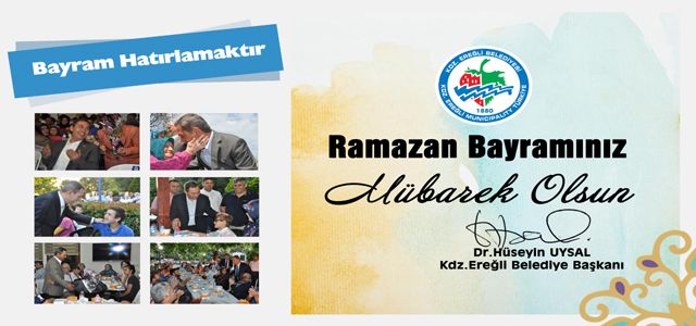 BAŞKAN UYSAL RAMAZAN BAYRAMINI KUTLADI