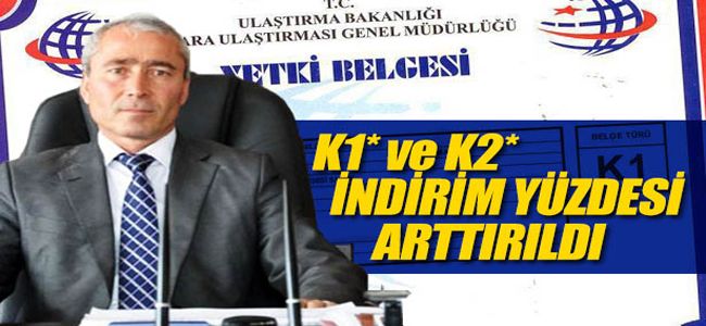 K1 ve K2 BELGELERİNDE İNDİRİM