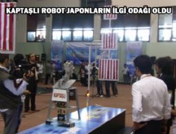 KAPTAŞLI ROBOT JAPONLARIN İLGİ ODAĞI OLDU