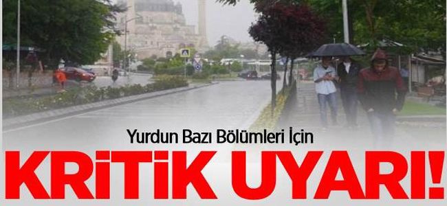 METEOROLOJİ’DEN SEL UYARISI